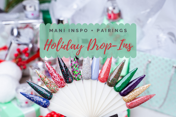 Holiday Drop-Ins Mani Inspo + Pairings