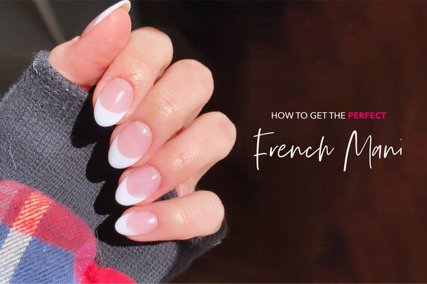 How to Get a Famous French Tip Manicure