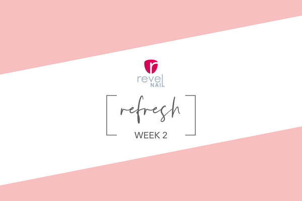 Revel Refresh Week 2!!