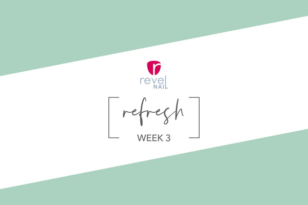 Revel Refresh Week 3!!