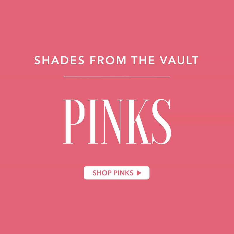 Shades from the Vault | Pink